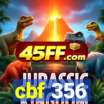 cbf 356